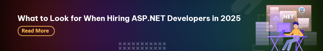 What to Look for When Hiring ASP.NET Developers in 2025.png